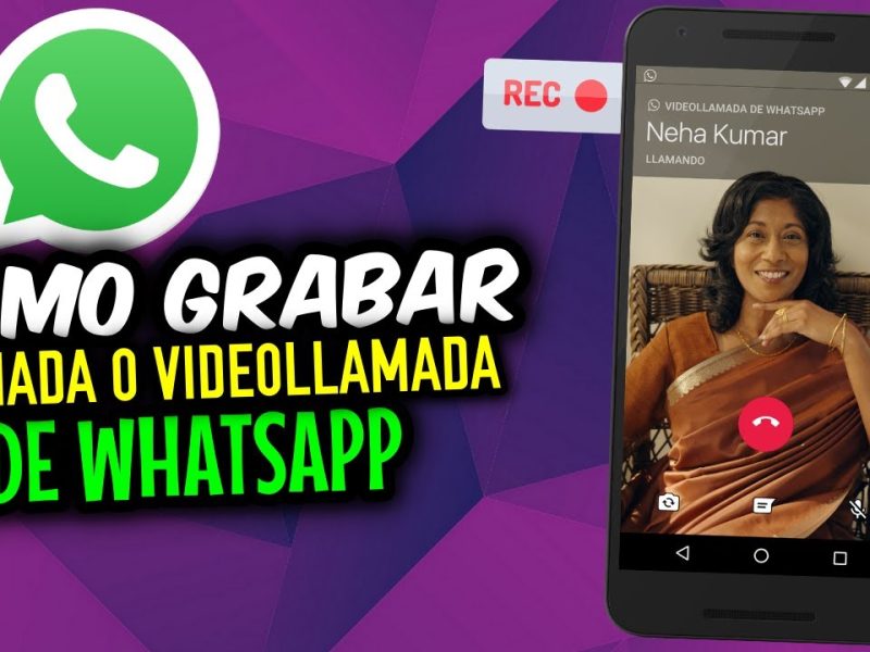 Las Mejores Aplicaciones para Grabar Llamadas y Videollamadas de WhatsApp en 2026